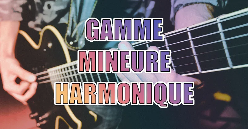 Gamme-Mineure-Harmonique-guitare