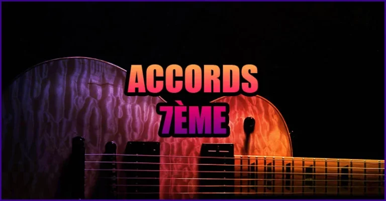 Les Accords 7ème à la Guitare - Cours Gratuit avec PDF