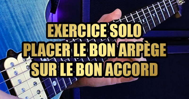 arpège solo guitare exercices